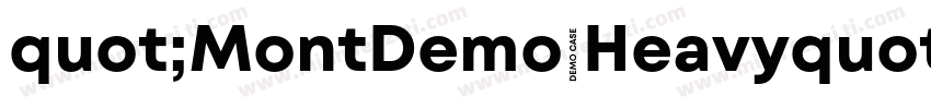quot;MontDemo Heavyquot;字体转换